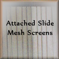 Attached sliding mesh screens